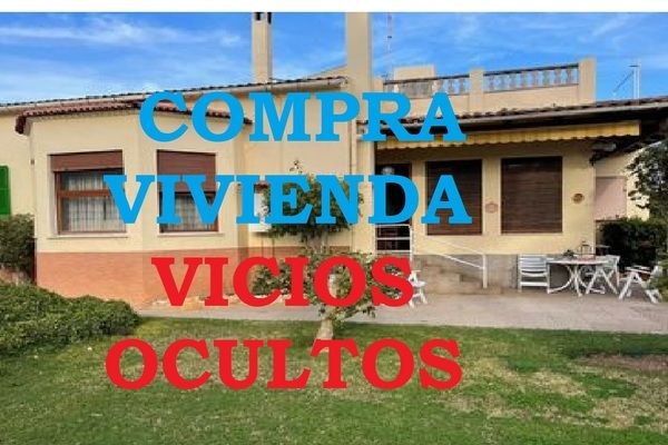 COMPRAVENTA DE VIVIENDA CON VICIOS OCULTOS