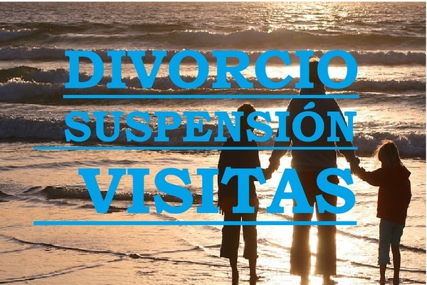 PROCESO DE DIVORCIO Y RESTRICCIÓN VISITAS.