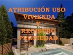 ATRIBUCIÓN DEL USO DE LA VIVIENDA Y SU INSCRIPCIÓN EN EL REGISTRO DE LA PROPIEDAD.