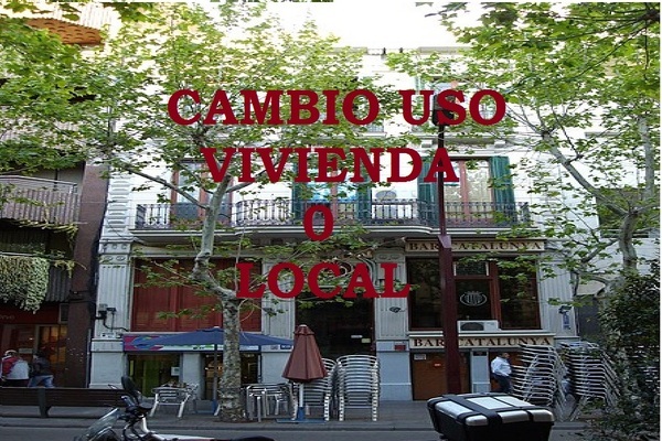 CAMBIO DE USO DE VIVIENDA A LOCAL O VICEVERSA.